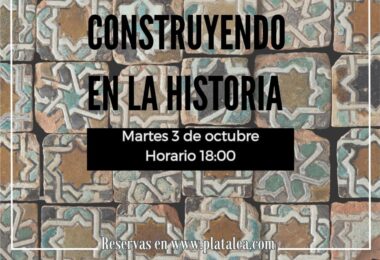 CONSTRUYENDO EN LA HISTORIA. DÍA MUNDIAL DE LA ARQUITECTURA. MUSEO DE HUELVA